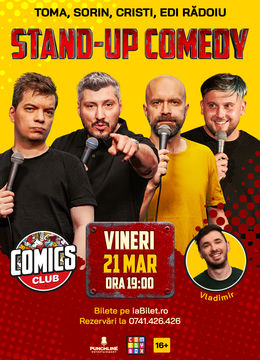 Stand-up Comedy cu Cristi, Toma, Sorin și Edi Rădoiu la ComicsClub!