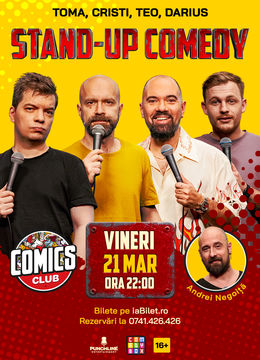 Stand-up Comedy cu Cristi, Toma, Teo și Darius Dumitriu la ComicsClub!
