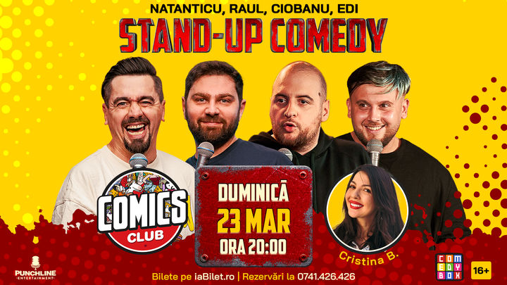 Stand-up Comedy cu Natanticu, Raul, Andrei Ciobanu și Edi la ComicsClub!