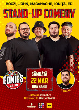 Stand-up Comedy cu Macanache, Bogzi, John, Edi Rădoiu și Alex Ioniță la ComicsClub!