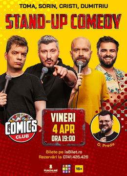 Stand-up Comedy cu Cristi, Toma, Sorin și Gabriel Dumitriu la ComicsClub!