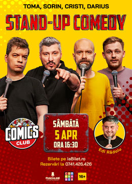 Stand-up Comedy cu Cristi, Toma, Sorin și Darius la ComicsClub!