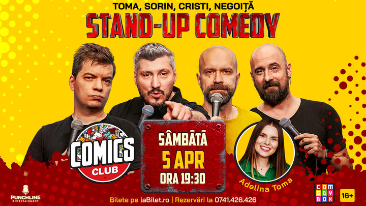 Stand-up Comedy cu Cristi, Toma, Sorin și Negoiță la ComicsClub!