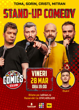 Stand-up Comedy cu Cristi, Toma, Sorin și Mitran la ComicsClub!