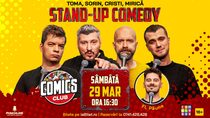 Stand-up Comedy cu Cristi, Toma, Sorin și Mirică la ComicsClub!