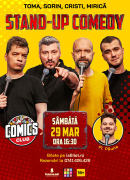 Stand-up Comedy cu Cristi, Toma, Sorin și Mirică la ComicsClub!