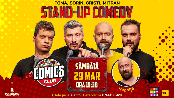 Stand-up Comedy cu Cristi, Toma, Sorin și Mitran la ComicsClub!