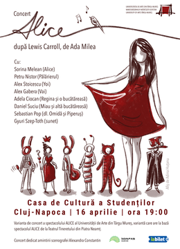 Cluj-Napoca: Concert Alice după Lewis Carroll, de Ada Milea