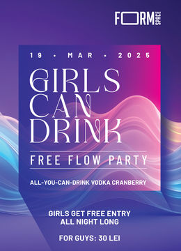 Girls Can Drink: Free Flow Party at FORM Space