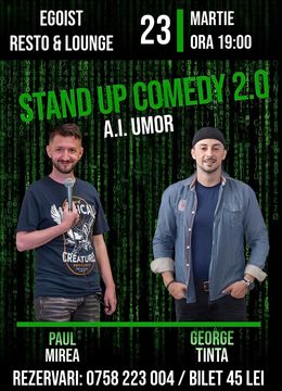 Comuna 1 Decembrie: Stand-up Comedy 2.0 A.I. Umor cu George Țintă și Paul Mirea