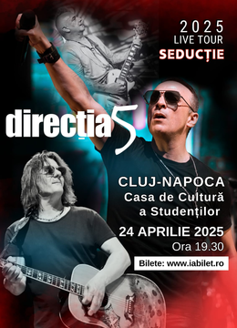 Cluj-Napoca: Direcția 5 - Seductie Live Tour 2025