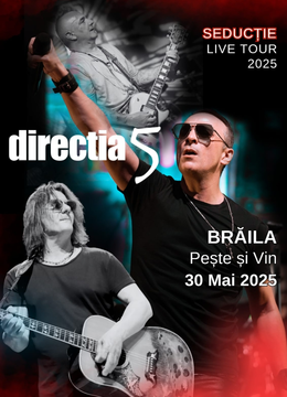 Braila: Direcția 5 - Seductie Live Tour 2025