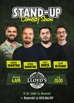 Stand-up Comedy cu George Dumitru, Alex Ioniță, Gabriel Dumitriu & Vlad Olteanu