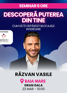 Seminar Descoperă Puterea din Tine