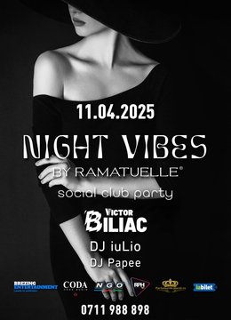 Ploiesti: NIGHT VIBES by Ramatuelle - Social Club Party