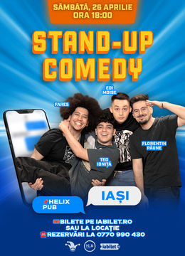 Iași: Stand-up Comedy cu Eduard Moise, Florentin Păune,Teo Ioniță și Fares