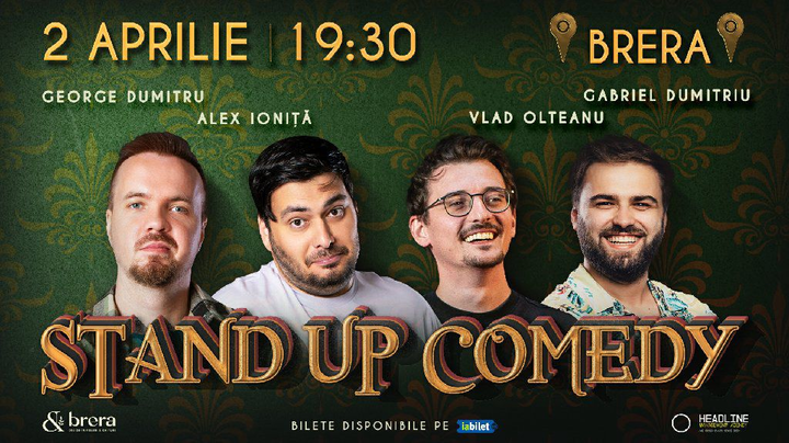 Stand-Up Comedy cu George Dumitru, Gabriel Dumitriu, Alex Ioniță și Vlad Olteanu