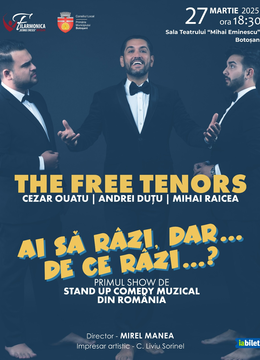 Botoșani: The Free Tenors