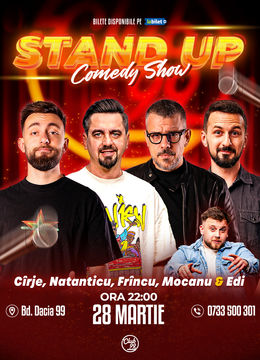 Stand up Comedy cu Cîrje, Natanticu, Frîncu, Mocanu - Edi Rădoiu la Club 99