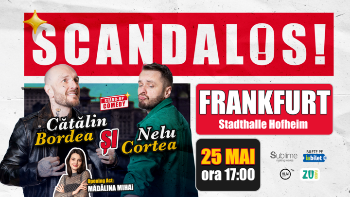 Frankfurt: Stand-up Comedy cu Bordea, Cortea și Madalina Mihai - “Scandalos"