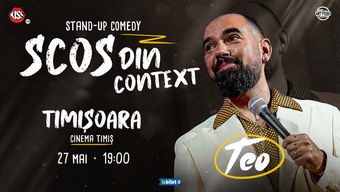 Timisoara: Teo - Scos din context | Stand Up Comedy Show