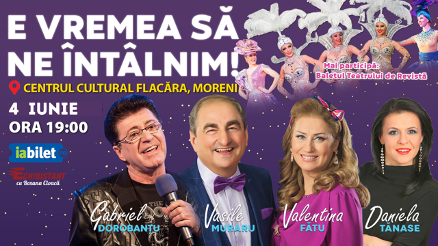 Moreni: E Vremea Să Ne Întâlnim!