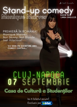 Cluj-Napoca: Stand-up cu Monique Marvez  (SHOW 1)