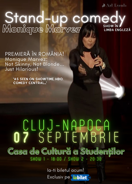 Cluj-Napoca: Stand-up cu Monique Marvez (SHOW 2)