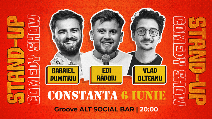 Constanța: Stand-Up comedy cu Olteanu, Rădoiu, Dumitriu
