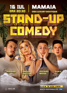 Mamaia: Stand-Up Comedy pe terasă cu Anisia Gafton, Serghei și Eduard Moise