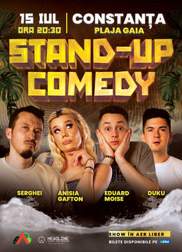 Constanta: Stand-Up Comedy pe terasă cu Anisia Gafton, Serghei și Eduard Moise