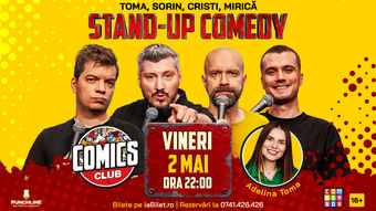 Stand-up cu Cristi, Toma, Sorin și Mirică la ComicsClub!