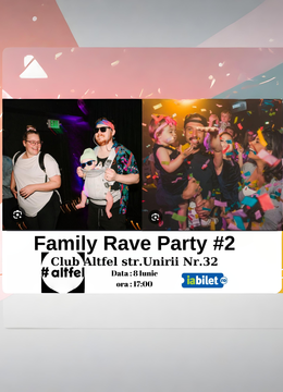 Family Rave Party