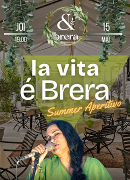 La Vita e Brera • Summer Aperitivo • Special Guest: Jezebel & Puiu Pascu