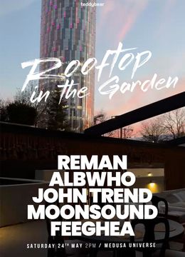 TeddyBear presents ROOFTOP GARDEN