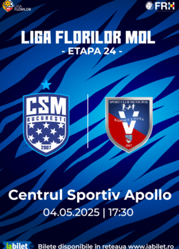Liga Florilor MOL, Etapa 24: CSM București vs SCM Râmnicu Vâlcea