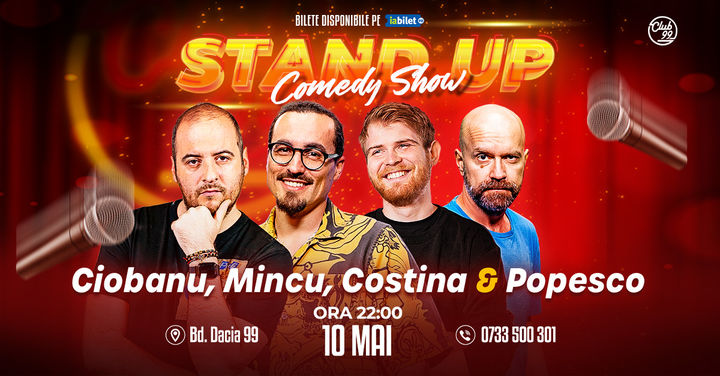 Stand up Comedy cu Andrei Ciobanu, Mincu, Costina & Cristi Popesco