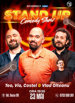 Stand up Comedy cu Teo, Vio, Costel - Vlad Olteanu
