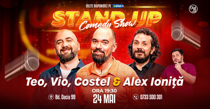 Stand up Comedy cu Teo, Vio, Costel - Alex Ioniță