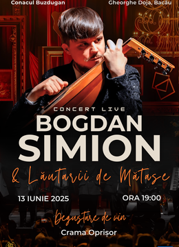 Bacau: Concert Bogdan Simion și Lăutarii de Mătase