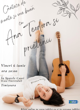 Timisoara: Concert Ana Teodora si Prietenii