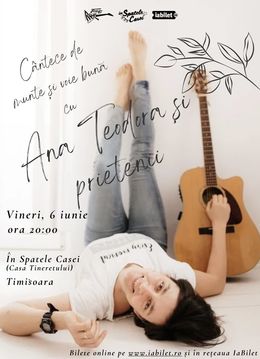 Timisoara: Concert Ana Teodora si Prietenii