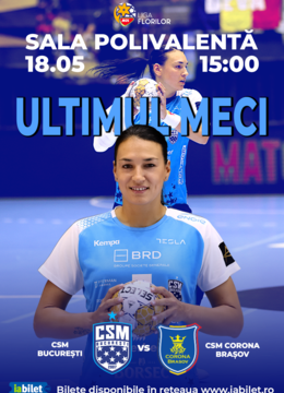 Liga Florilor MOL, Etapa 26 - CSM București vs CSM Corona Brașov