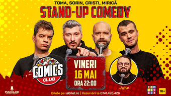 Stand-up cu Cristi, Toma, Sorin și Mirică la ComicsClub!