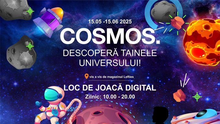 Suceava: Cosmos. Descopera tainele universului!