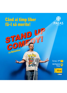 Iași:  Stand-Up Comedy Show cu Natanticu