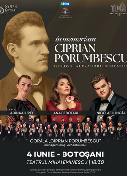 Botosani: In memoriam Ciprian Porumbescu