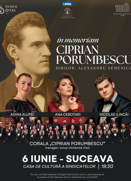 Suceava: In memoriam Ciprian Porumbescu