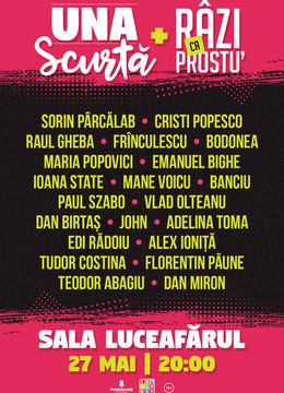 Una Scurtă + Râzi ca Prostu'