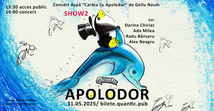 Apolodor / Ada Milea, Dorina Chiriac, Radu Bânzaru și Alex Neagu: Show 2